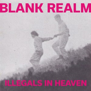 Blank Realm - Illegals In Heaven_hi